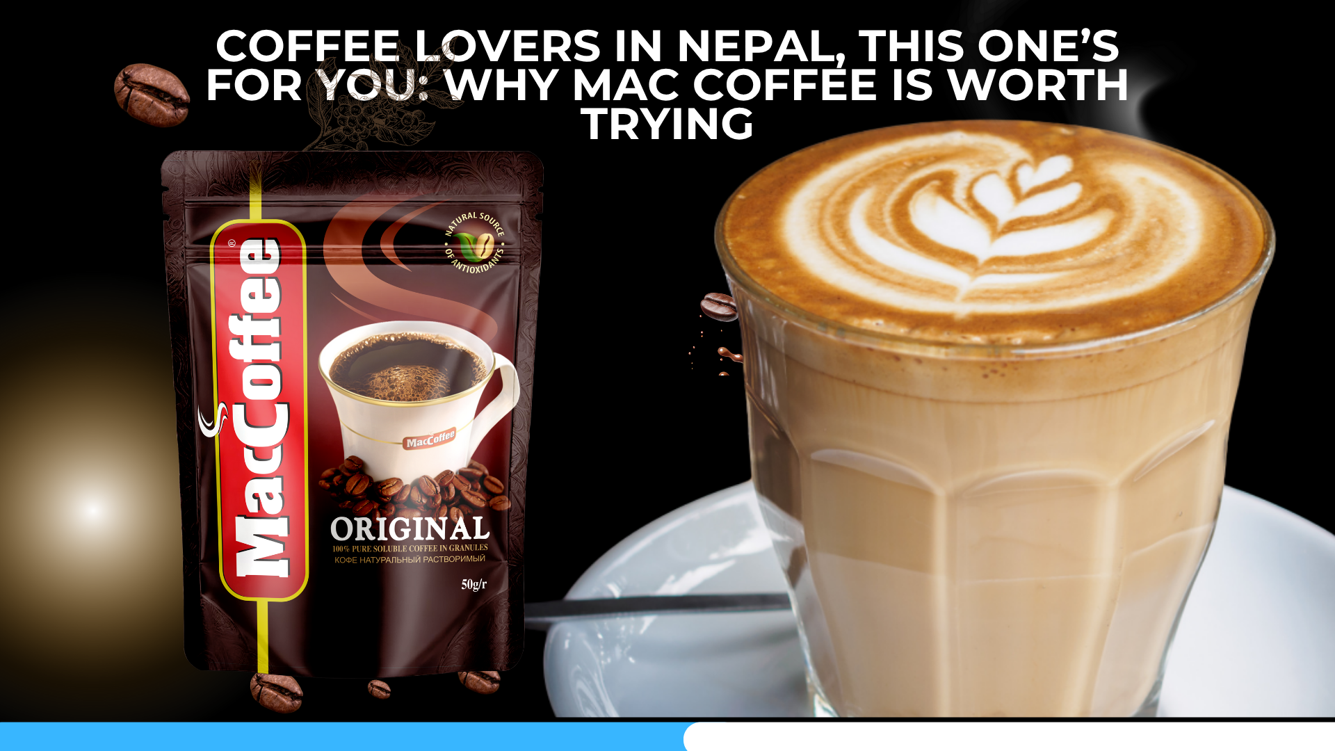 Coffee Lovers in Nepal, This One’s for You: Why Mac Coffee Is Worth Trying